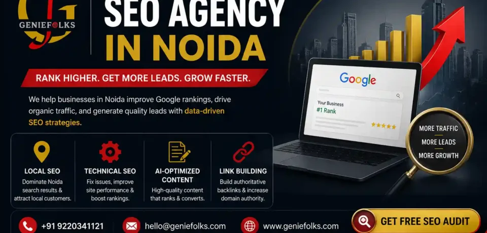 SEO Agency in Noida: Helping Businesses Build Stronger Online Visibility